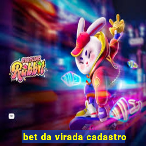 bet da virada cadastro